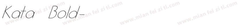 Kata Bold字体转换